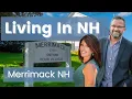Living In New Hampshire - Merrimack NH