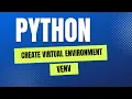 Create Virtual Environment In Python venv Beginner s Guide