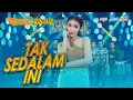 Download Lagu TAK SEDALAM INI - Lara Silvy ft Ageng Music (Sakitnya perihnya melihat kau bercumbu dengannya)