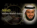Download Lagu Surat SHAD -  Syaikh Mishary Rashid Alafasy arab, latin, \u0026 terjemah