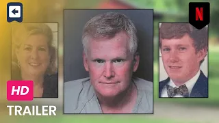 Murdaugh Murders A Southern Scandal - Trailer