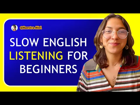 Slow INGLÊS PARA INICIANTES (A1 Prática de Listening)