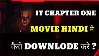 it chapter1 movie hindi downlode how to downlode it chapter one movie in hindi language 