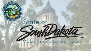 State of South Dakota - Make Your Career Here