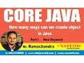 How many ways can we create object in Java Part 1 new keyword Core Java Tutorial