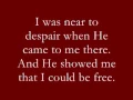 When He reached down His Hand for me - with Lyrics