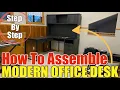 How To Assemble A Modern Office Desk From Office Depot Real Space Dejori Collection Step by Step DIY