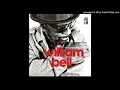 William Bell - Born Under a Bad Sign (HD)