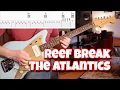 Download Lagu Reef Break (The Atlantics)