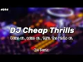 Download Lagu DJ Cheap Thrills Santai Terbaru [Sia \u0026 Sean Paul] - Zoe Remix