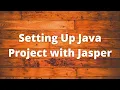 Setting Up Java Project with Jasper