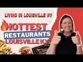HOTTEST Restaurants in Louisville KY- Must-Try Places