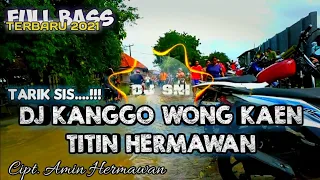 Download DJ Tarling Kanggo Wong Kaen - Titin Hermawan || Fullbass Terbaru 2021 || DJ_SNI MP3