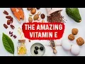 The Benefits of Vitamin E - Dr Berg