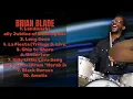 Brian Blade-Smash hits roundup for 2024--Untroubled