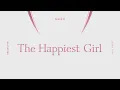 The Happiest Girl - BLACKPINK