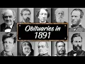 Obituary Famous Faces WE LOST in 1891