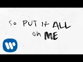 Download Lagu Ed Sheeran - Put It All On Me (feat. Ella Mai) [Official Lyric Video]