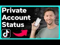 How To Know If Your TikTok Account Is Private