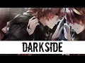Download Lagu Nightcore - Darkside (Male Version)