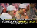 Penuh Penghayatan Duet Sang Master Az Zahir || Rohmaka Ya Robbal Ibadi #azzahirterbaru2024