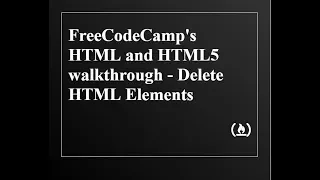 FreeCodeCamp - Basic HTML and HTML5 walkthrough