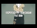 Download Lagu ( LIRIK) Ekspektasi Ocan Siagian Feat Okin
