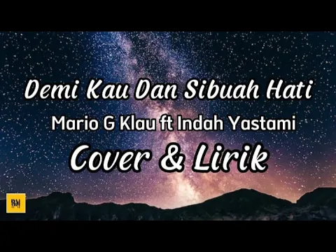 Download MP3 Demi Kau dan Si Buah Hati - Pance Pondaag | Mario G klau ft Indah Yastami | Cover \u0026 lirik