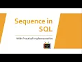Sequence in SQL With Practical Implementation Oracle 11g TechnonTechTV