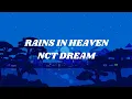 NCT DREAM - Rains In Heaven (Lyrics)
