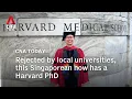 Rejected by local universities this Singaporean now has a Harvard P