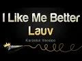 Download Lagu Lauv - I Like Me Better (Karaoke Version)