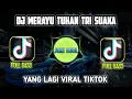 Download Lagu DJ AKU COBA MERAYU TUHANKU - MERAYU TUHAN TRI SUAKA VIRAL TIKTOK 2024 FULL BASS