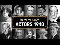Obituary Famous Actors WE LOST in 1940