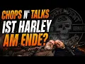 ist Harley am Ende Podcast by Chops n Talks