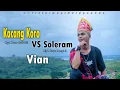 Download Lagu KACANG KORO VS SOLERAM Terbaru 2021 Cover By Vian