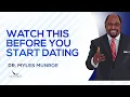 Key Dating Advice From Dr Myles Munroe You Need To Hear MunroeGlobal com