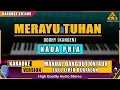 Download Lagu MERAYU TUHAN - TRI SUAKA KARAOKE DANGDUT (Nada Pria)