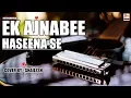 Ek Ajnabee Haseena Se Cover | Best Of Bollywood On The Harmonica | shailesh mogre | Instrumental