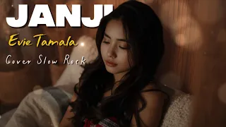 janji versi slow rock merdu banget evie tamala female rock cover with lyrics 