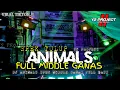 Lagu DJ ANIMALS SPEK TULUP FULL MIDDLE GANAS