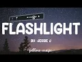 Flashlight - Jessie J (Lyrics) 🎵