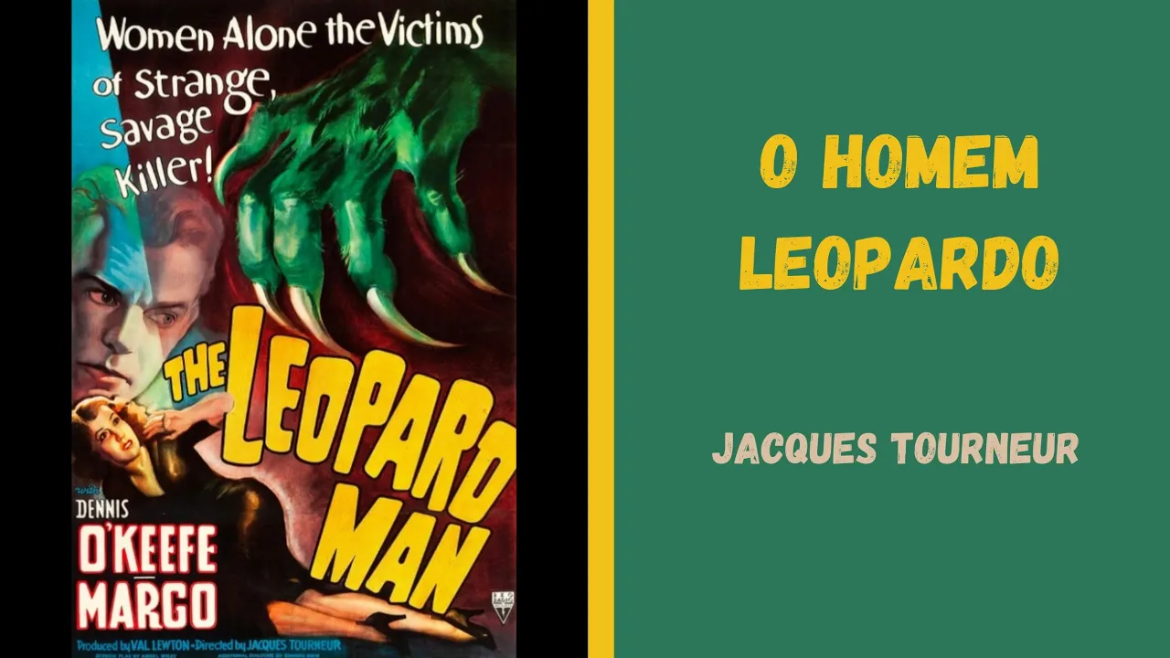 O Homem Leopardo (1943), de Jacques Tourneur, filme completo em HD e legendado em português