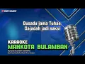 Download Lagu Karaoke MAHKOTA BULAMBAN, karya UMY Hanif, Vokal Deni Tanjung, Arr. Tamsanjaya