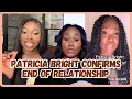 Patricia Bright Opens Up About The End Of Her Relationship - Viral