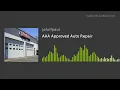 AAA Approved Auto Repair