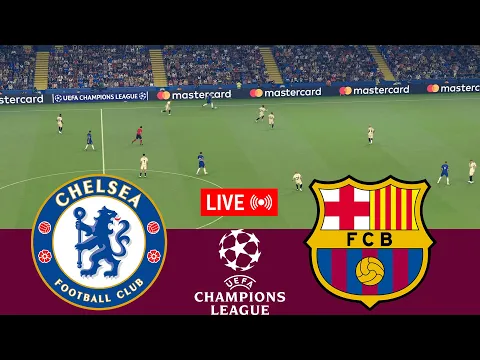 Video Thumbnail: 🔴Chelsea vs Barcelona LIVE. UEFA Champions League 25/26 Full Match - VideoGame Simulation