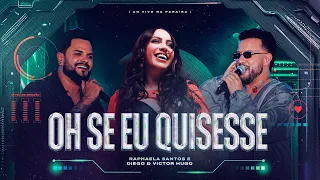 Raphaela Santos - Oh Se Eu Quisesse (Ao Vivo na Paraíba)