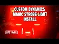 Custom Dynamics Magic Strobe Installation And Settings