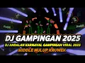 Download Lagu DJ ANDALAN KARNAVAL GAMPINGAN 2025 FULL BASS HOREG MIDDLE NULUP KRUWEK